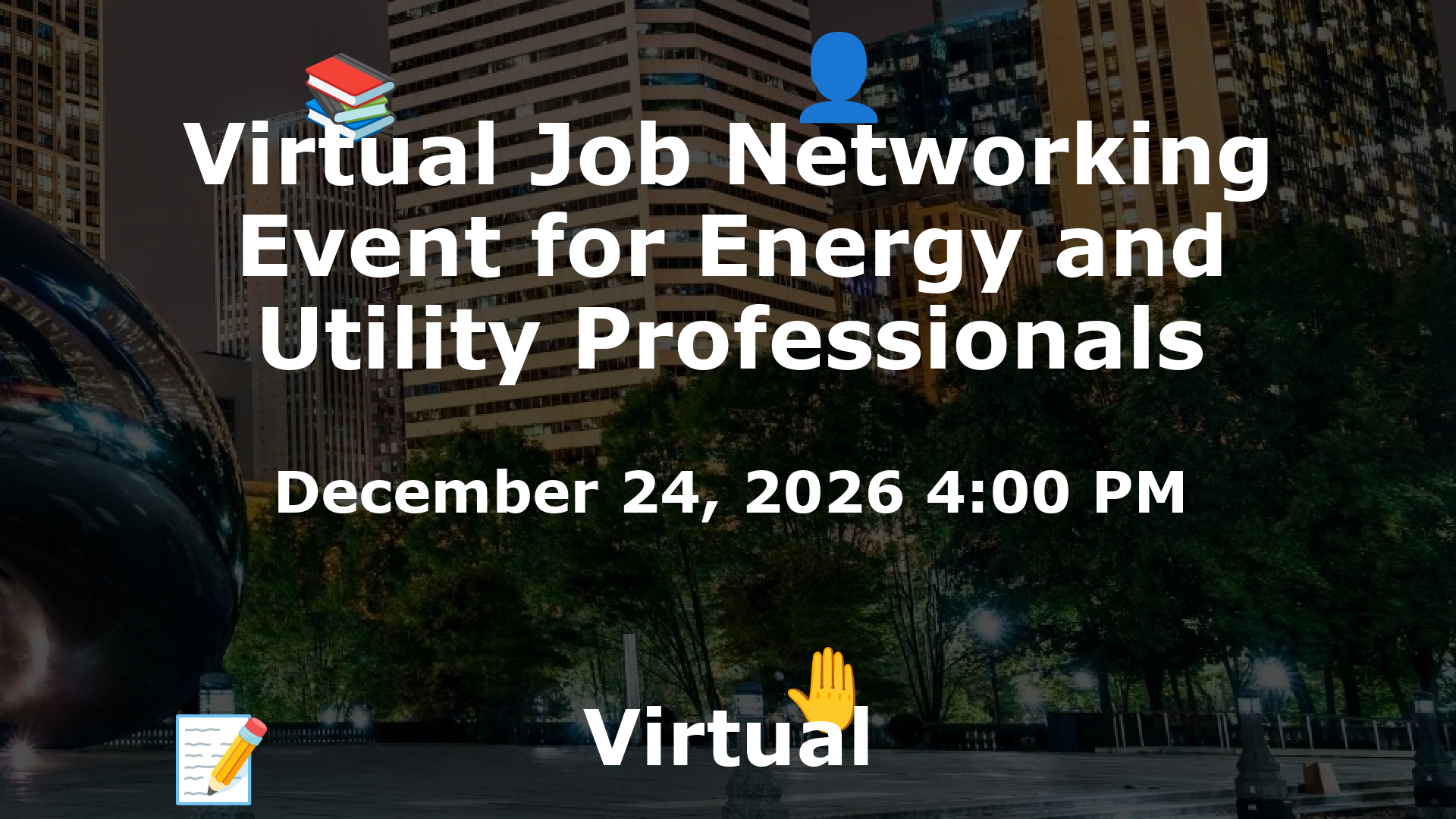 Virtual Job Networking Event for Energy and Utility Professionals event image